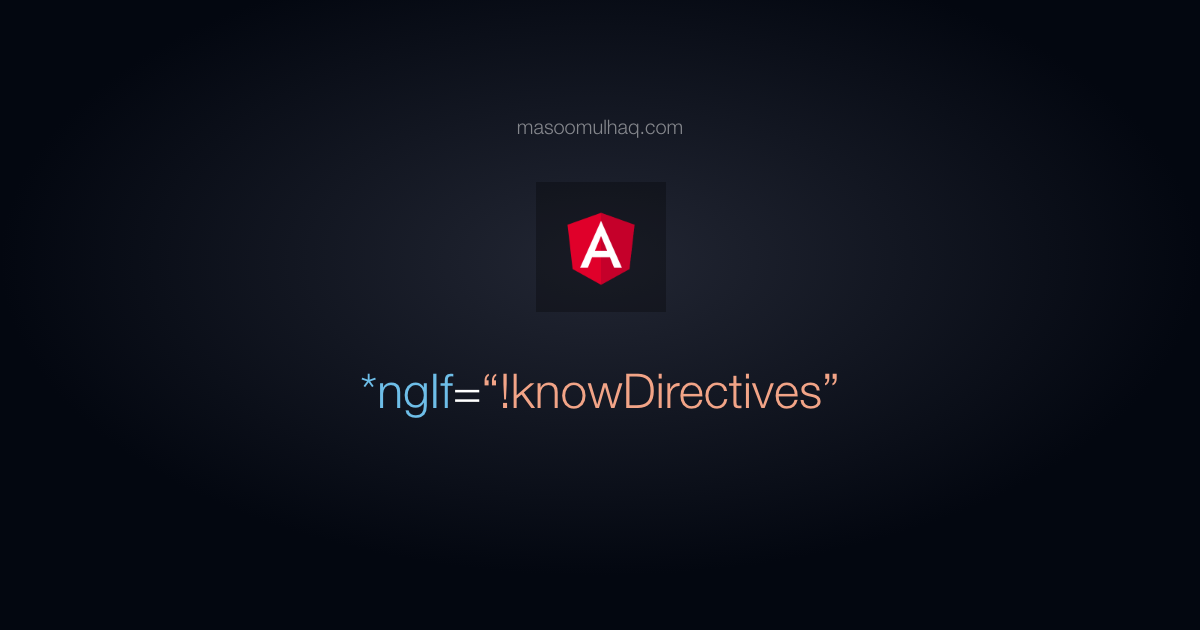 All-in-One Angular 9 Directives Cheatsheet